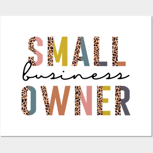 SMALL BUSINESS OWNER Posters and Art